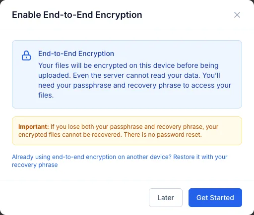 Enable End-to-End Encryption: an explanation and the warning that lost passphrase and recovery phrase mean lost files.